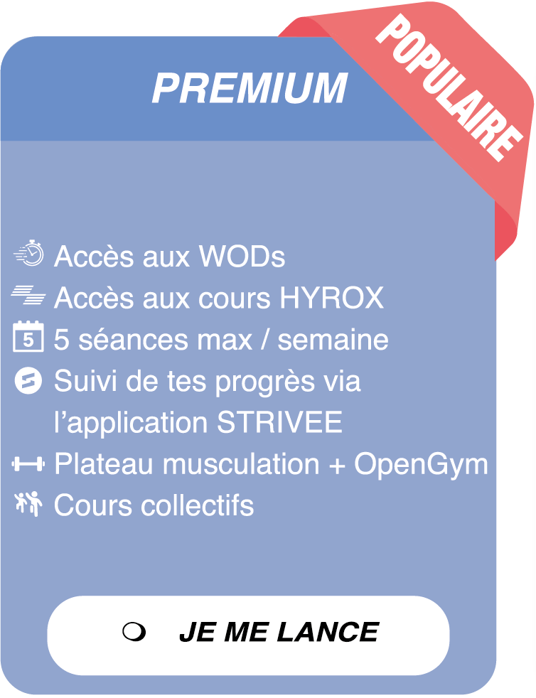 Visuel de l’abonnement CrossFit Premium offrant un accès sans limite aux WOD, aux cours Hyrox, à l’application Strivee, aux plateaux de musculation, à l’open gym